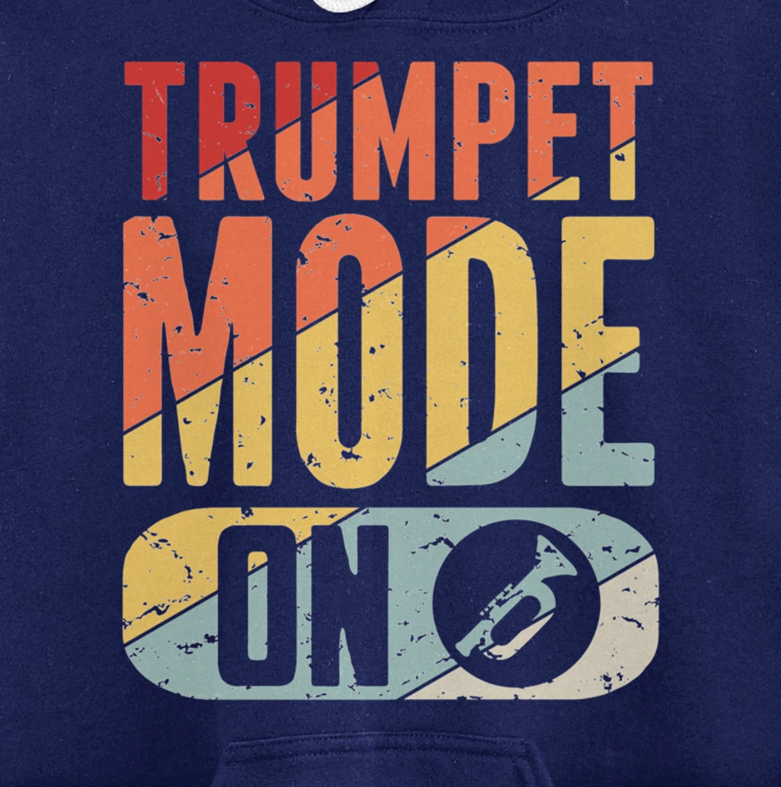 Trumpet Mode Marching Band On Vintage Distressed Pullover Hoodie