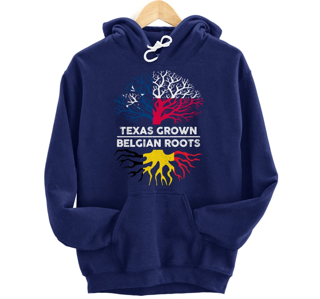 Texas Grown with Belgian Roots Tree USA Belgium Flag Pullover Hoodie