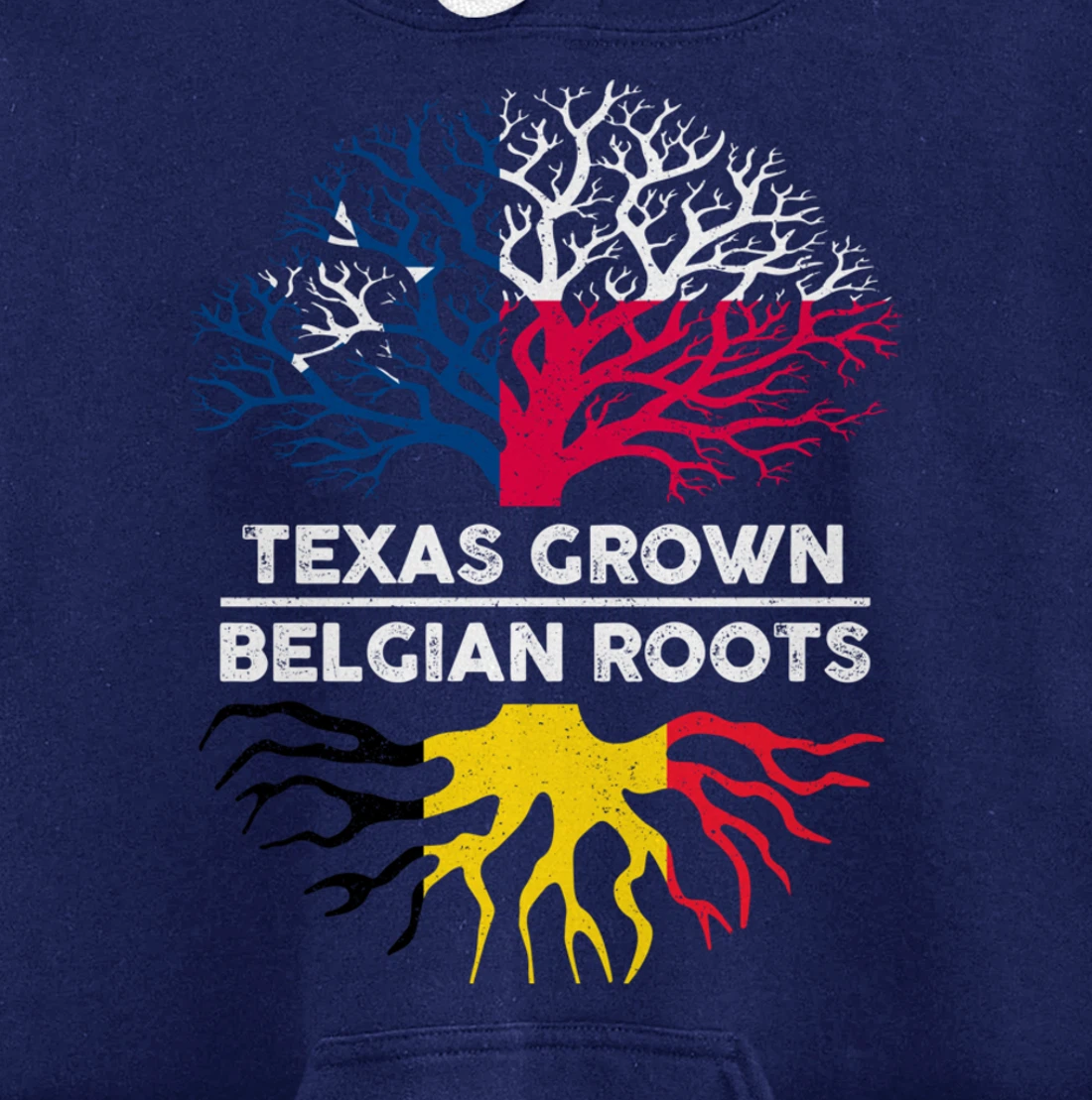 Texas Grown with Belgian Roots Tree USA Belgium Flag Pullover Hoodie
