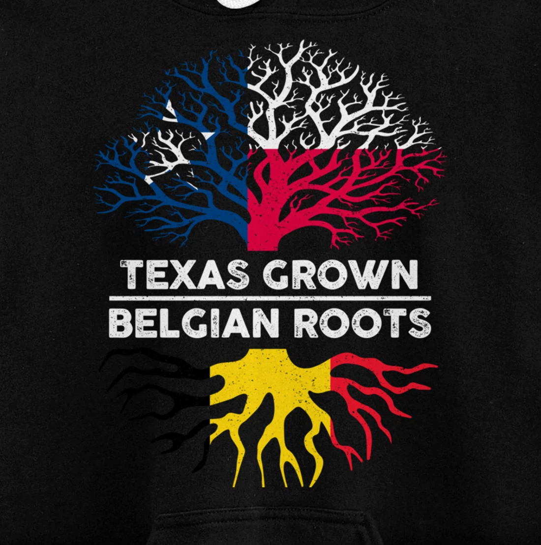 Texas Grown with Belgian Roots Tree USA Belgium Flag Pullover Hoodie