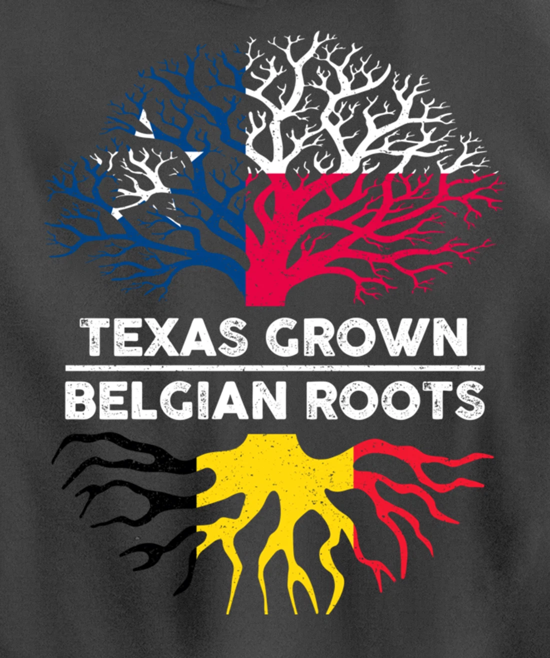 Texas Grown with Belgian Roots Tree USA Belgium Flag Pullover Hoodie