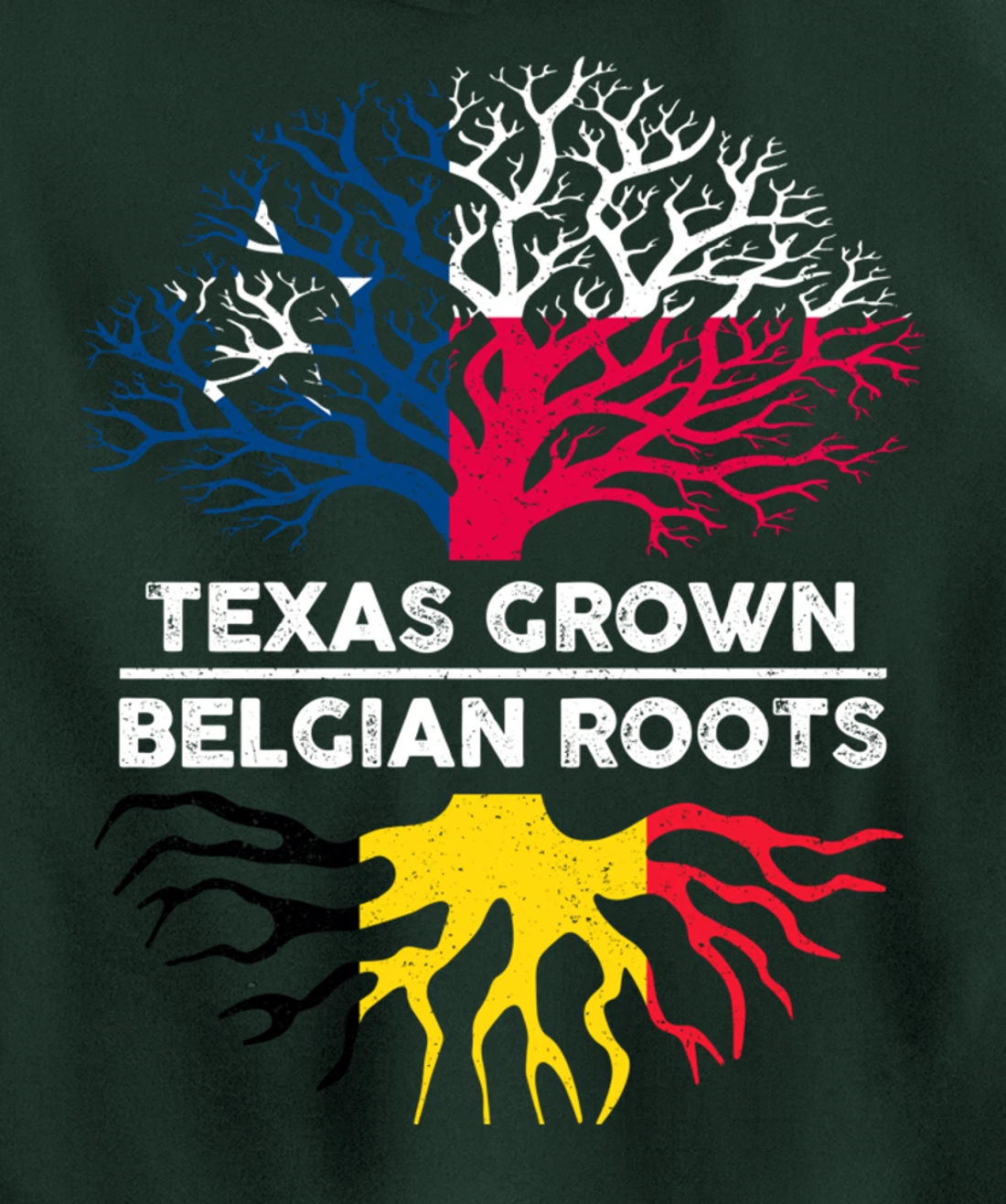 Texas Grown with Belgian Roots Tree USA Belgium Flag Pullover Hoodie