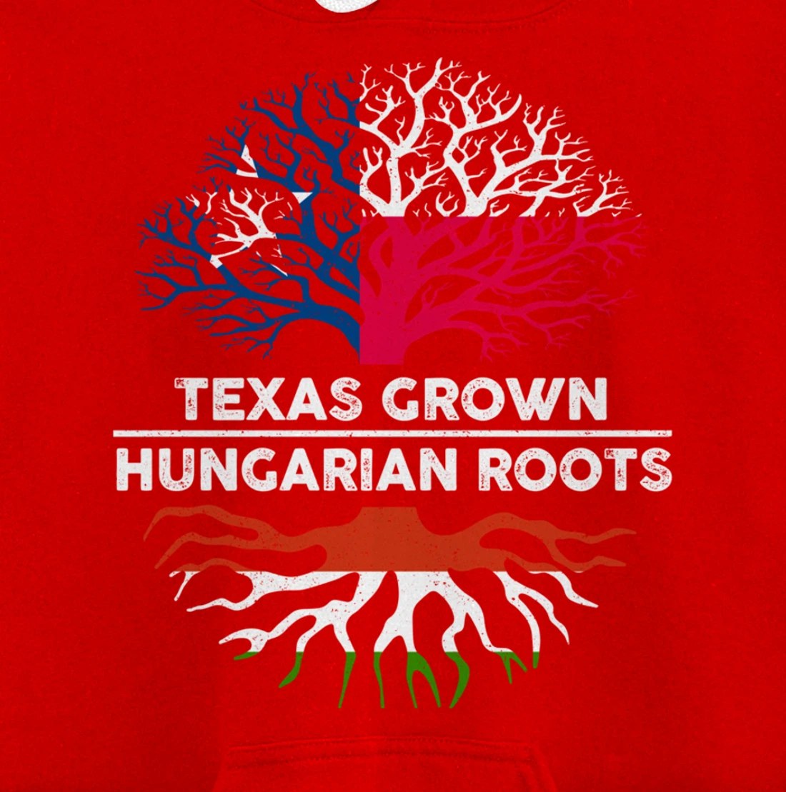 Texas Grown with Hungarian Roots Tree USA Hungary Flag Pullover Hoodie