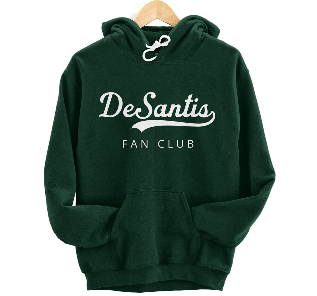 DeSantis 2024 Desantis Fan Club Trump Desantis 2024 Election Pullover Hoodie