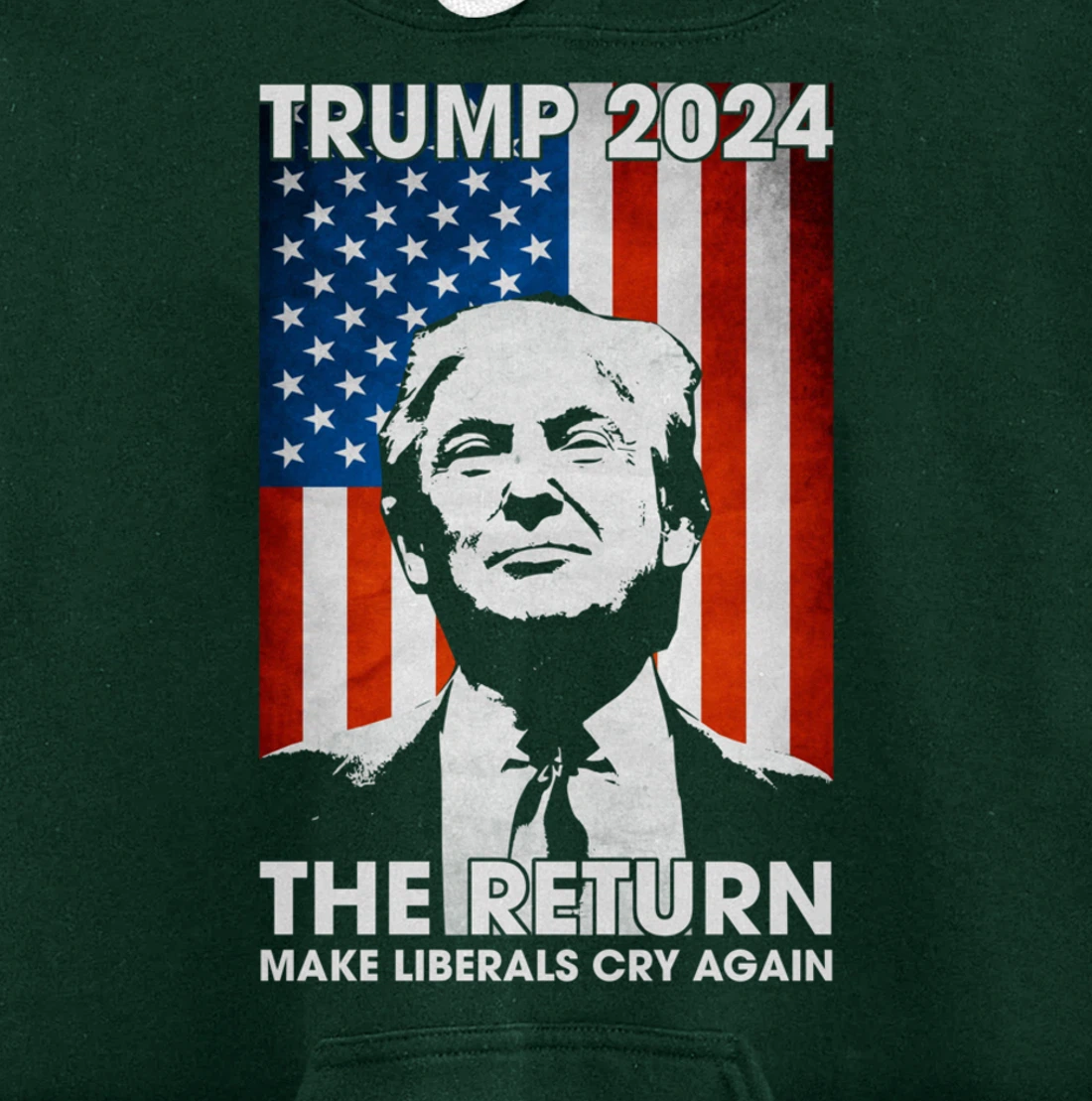 American Flag Trump 2024 The Return Make Liberals Cry Again Pullover Hoodie