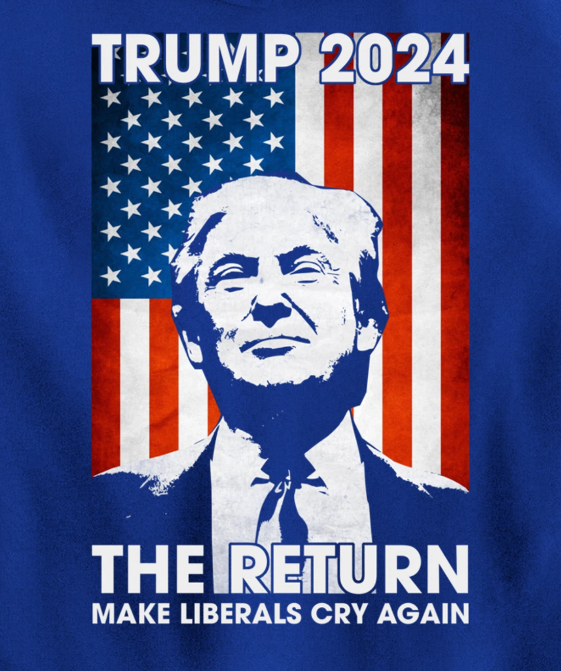 American Flag Trump 2024 The Return Make Liberals Cry Again Pullover Hoodie