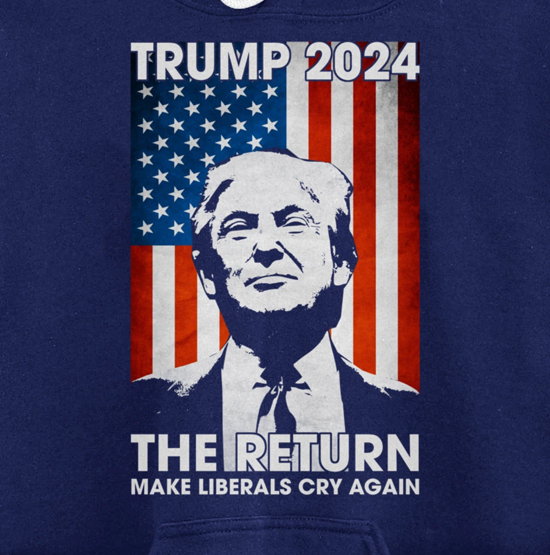 American Flag Trump 2024 The Return Make Liberals Cry Again Pullover Hoodie