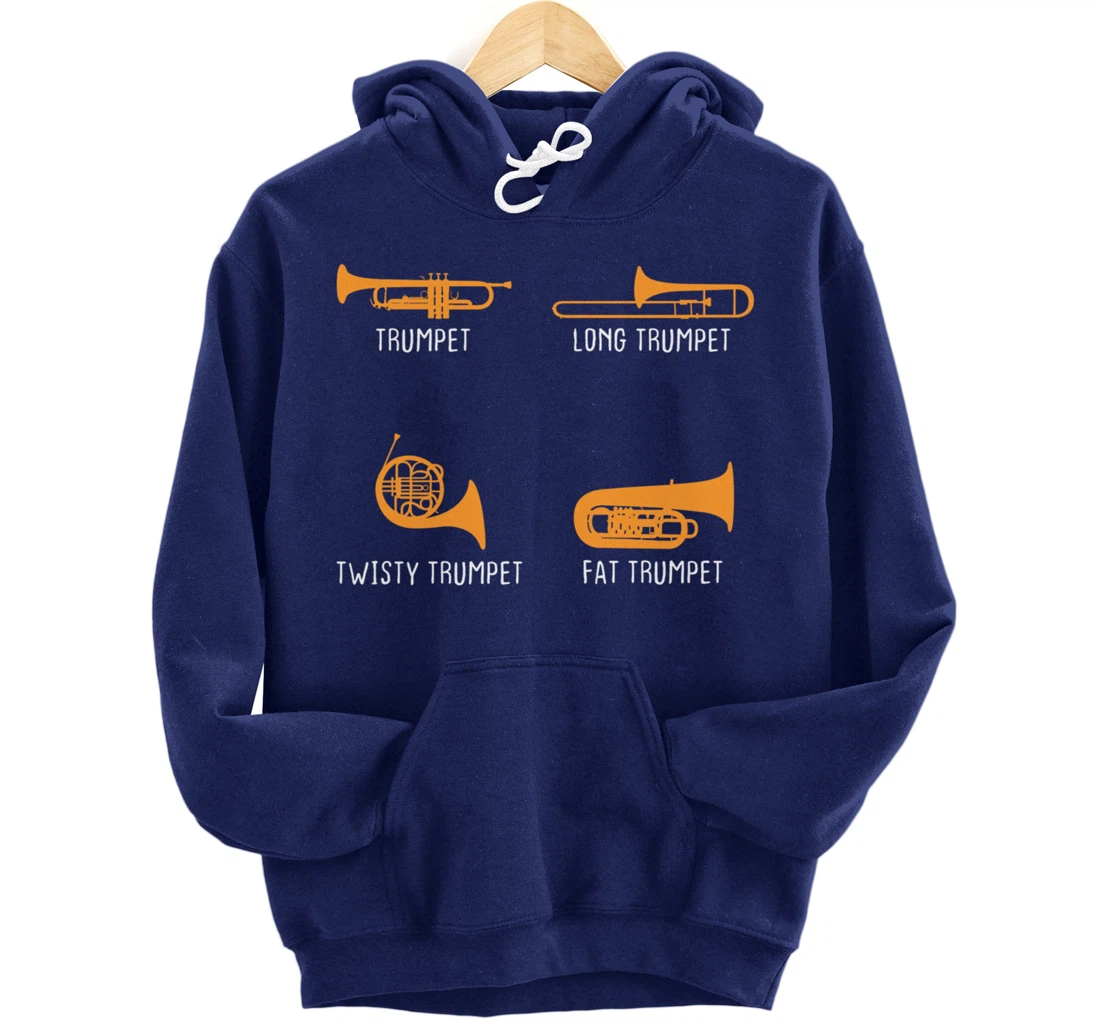 Humorous Types of Trumpet Marching Band Trumpeter Musician Pullover Hoodie