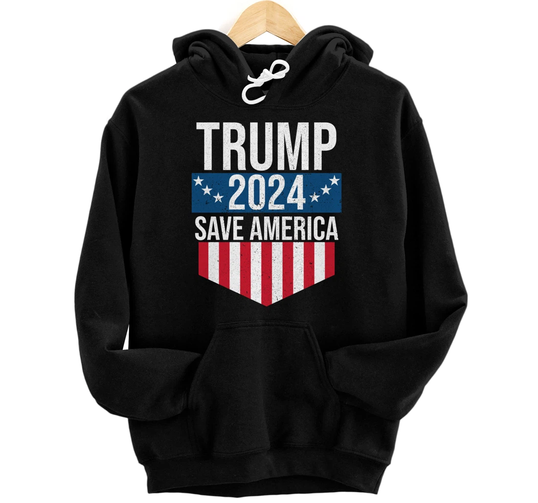 Trump 2024 Save America Donald Trump Supporters Pullover Hoodie