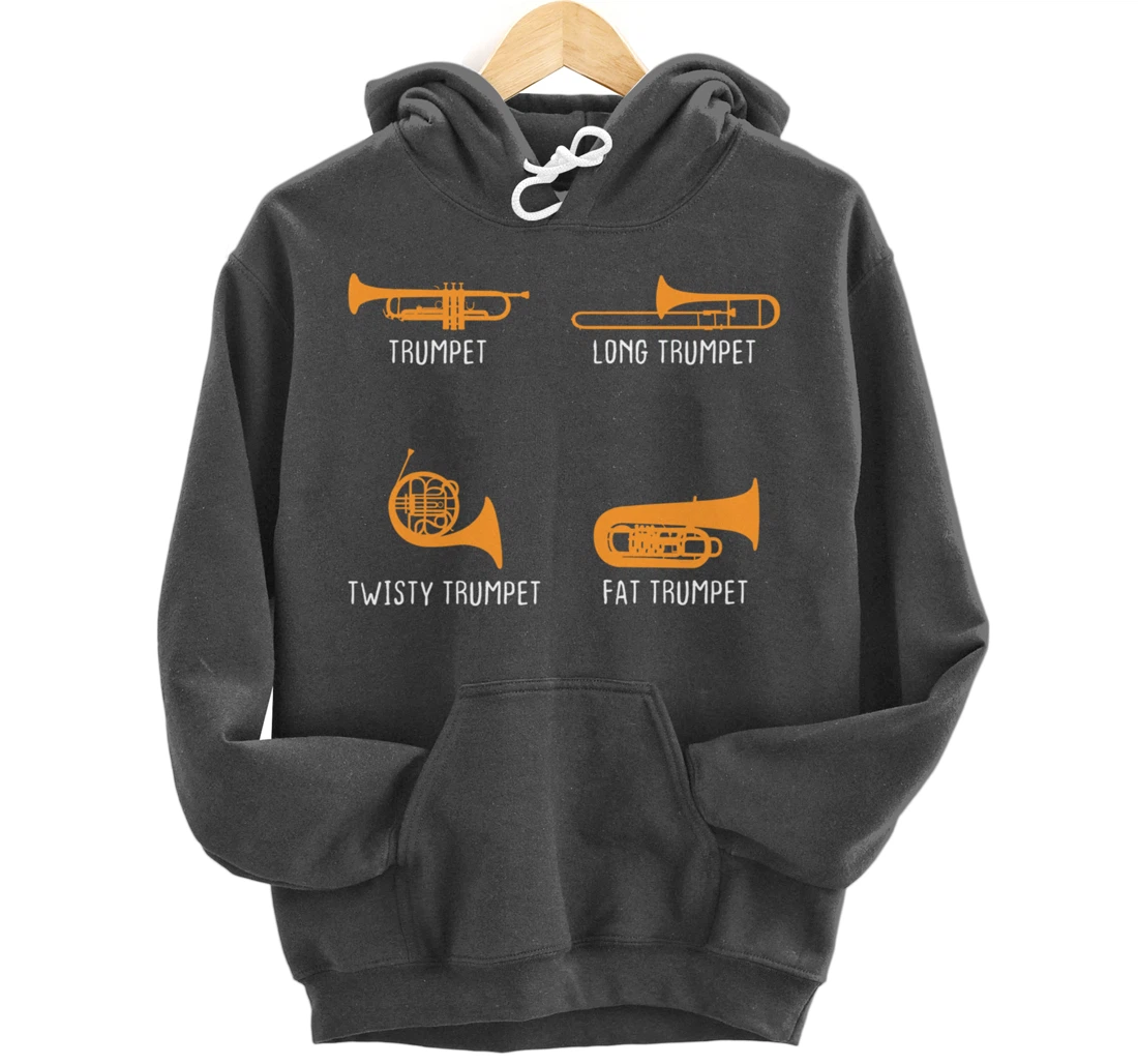 Humorous Types of Trumpet Marching Band Trumpeter Musician Pullover Hoodie