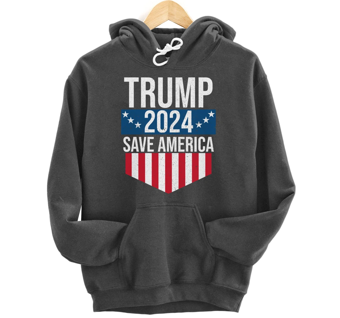Trump 2024 Save America Donald Trump Supporters Pullover Hoodie