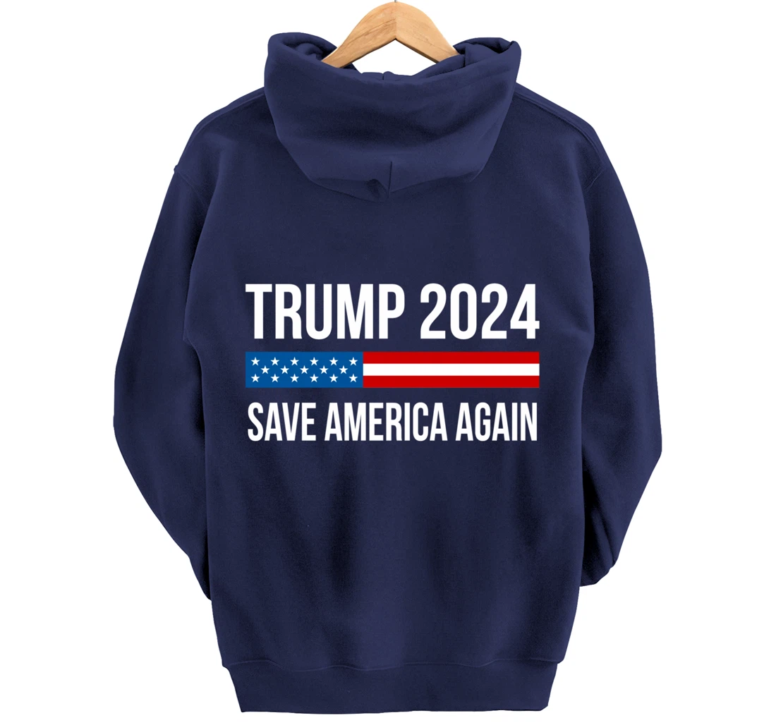 Trump 2024 - Save America Again - Pullover Hoodie