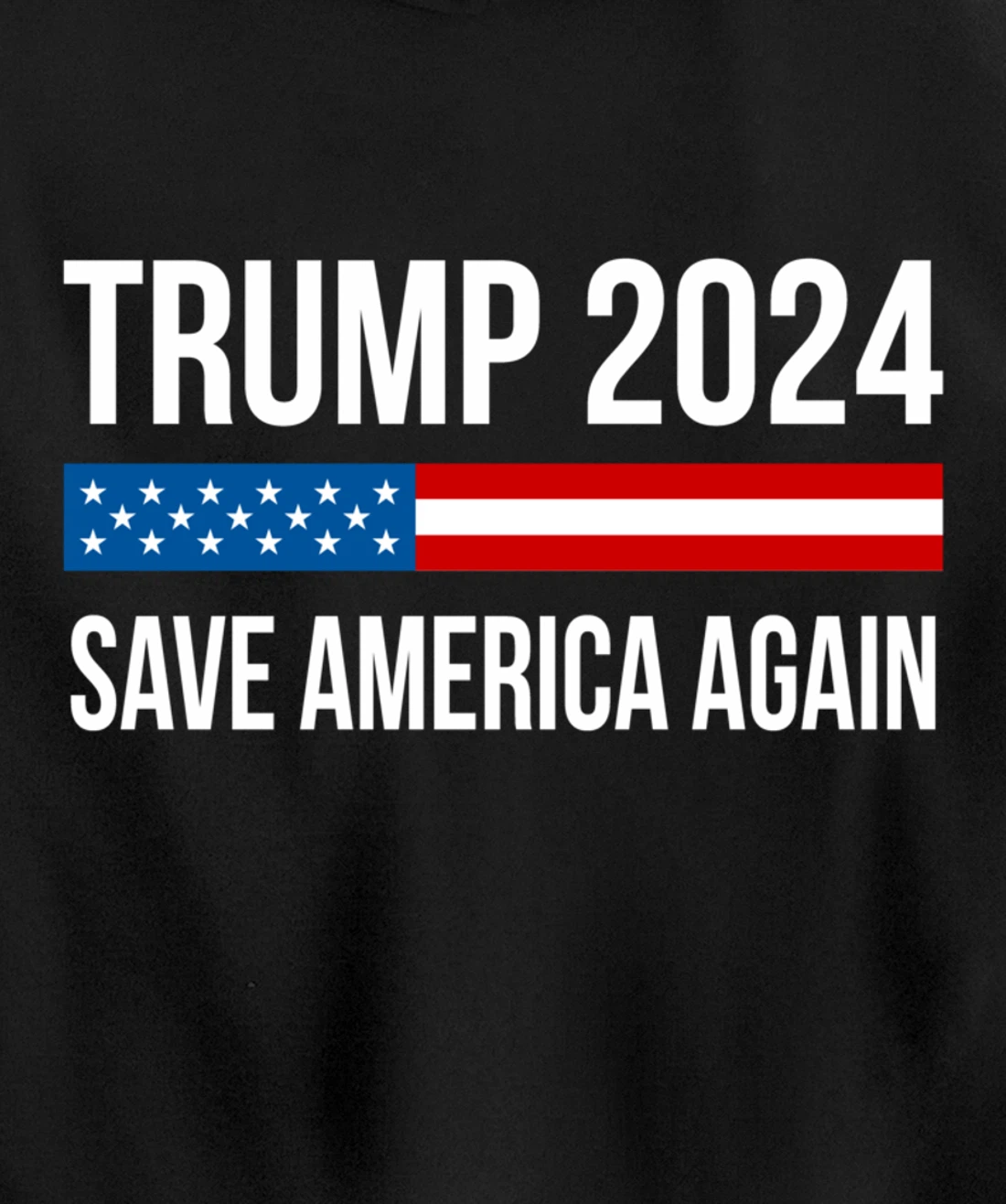 Trump 2024 - Save America Again - Pullover Hoodie
