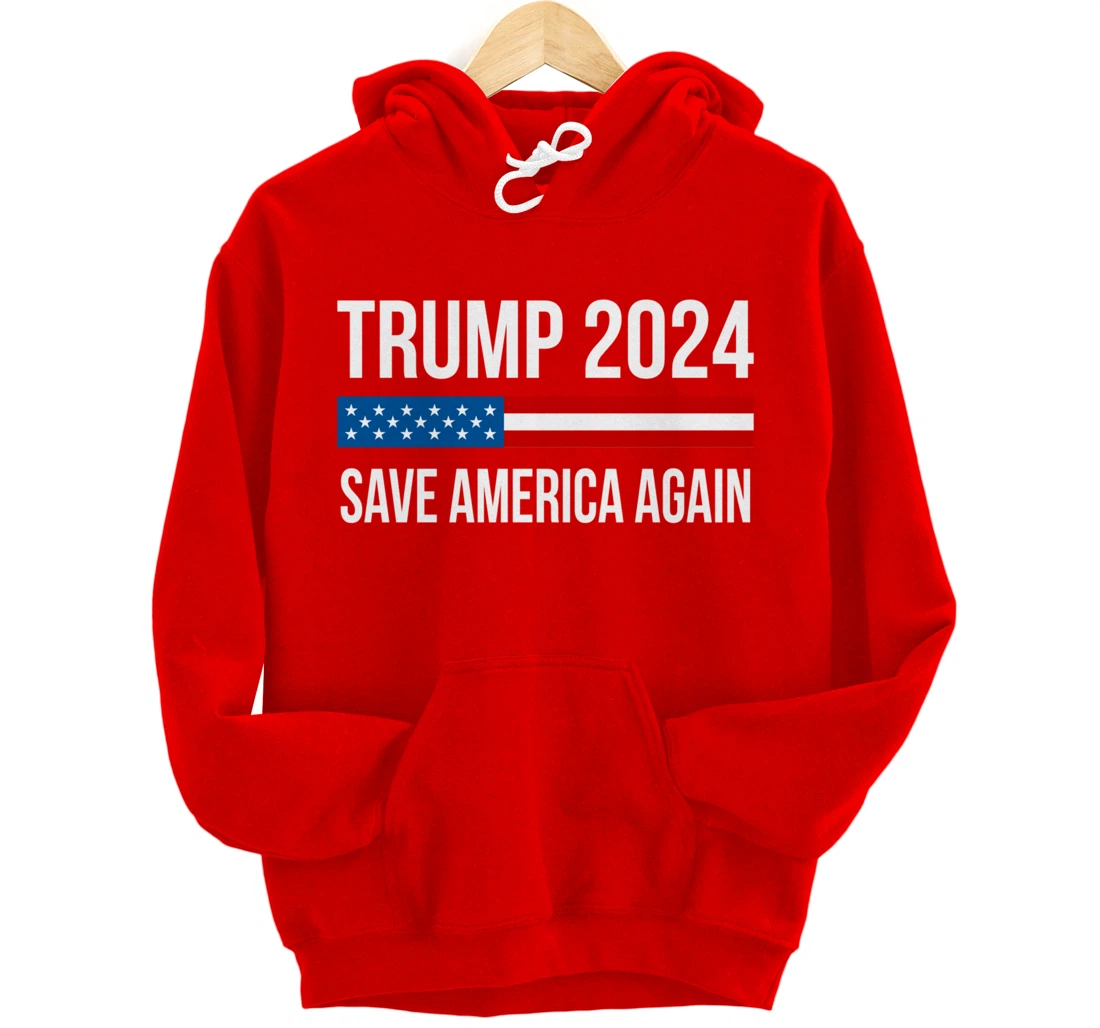 Trump 2024 - Save America Again - Pullover Hoodie