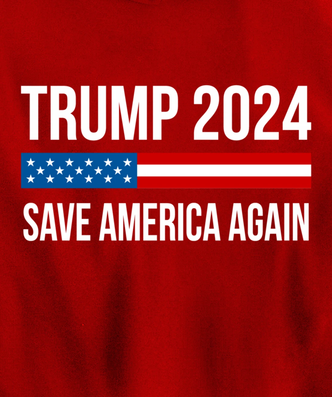 Trump 2024 - Save America Again - Pullover Hoodie