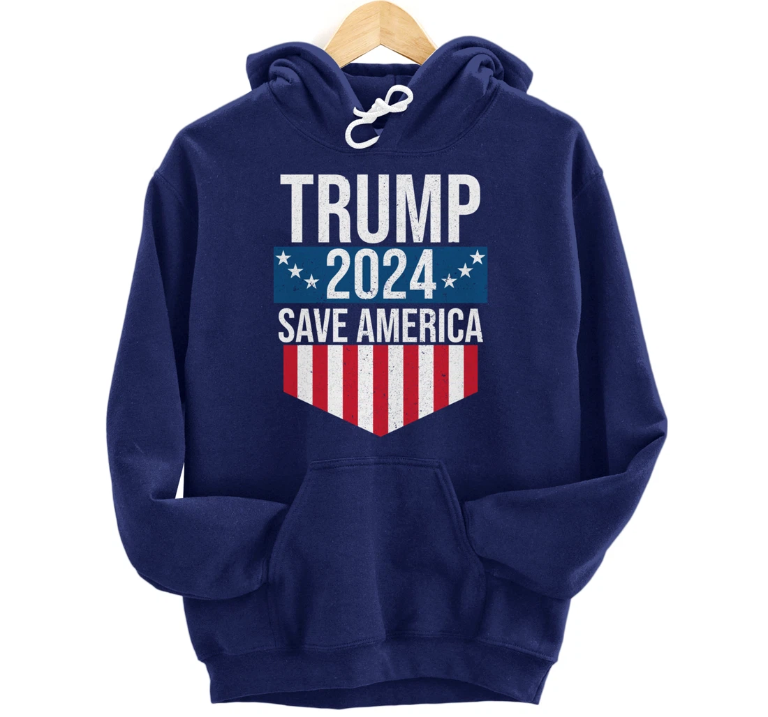Trump 2024 Save America Donald Trump Supporters Pullover Hoodie