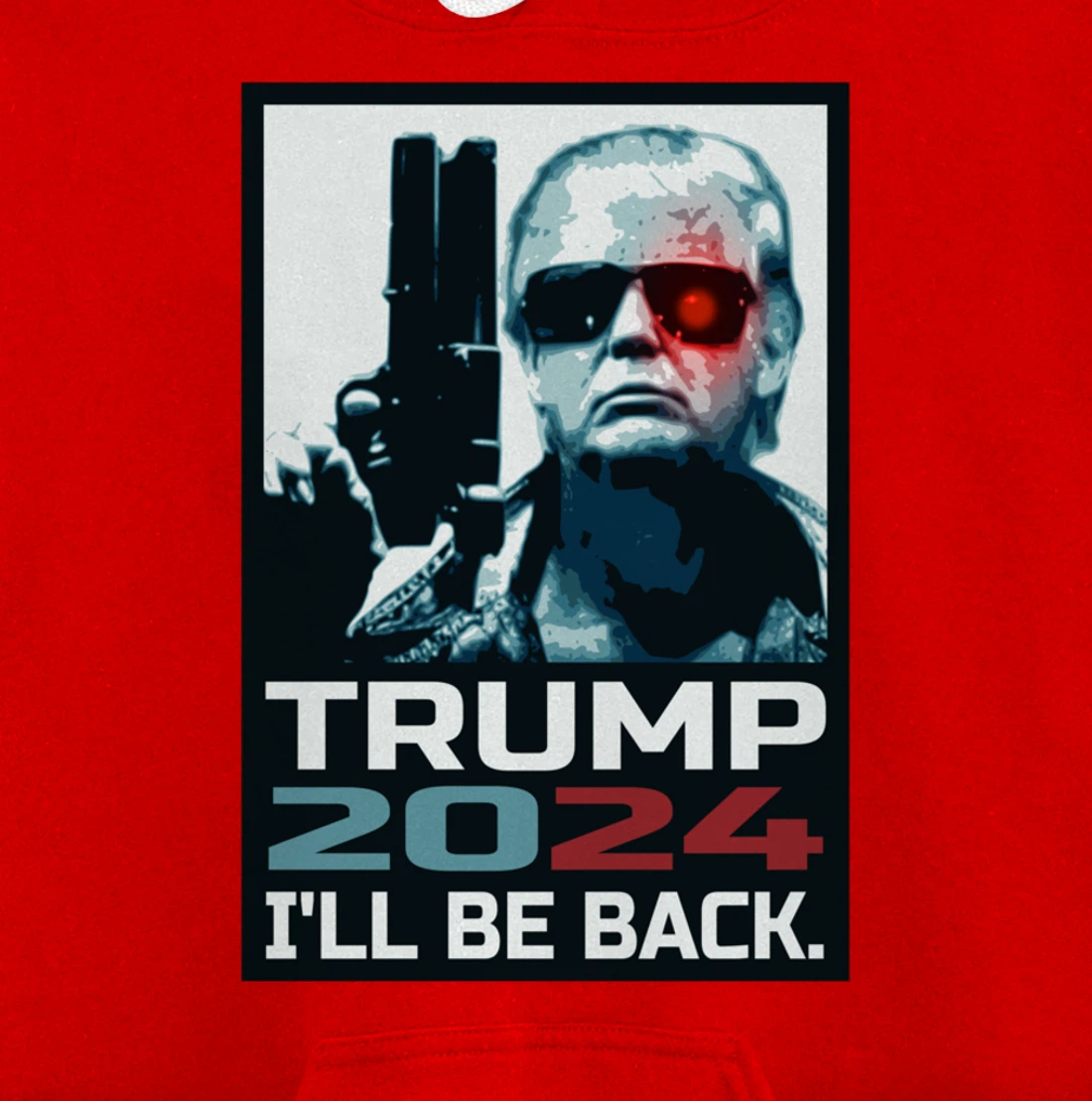 Trump 2024 | I'll Be Back | Elect Donald Trump 2024 Election Pullover Hoodie