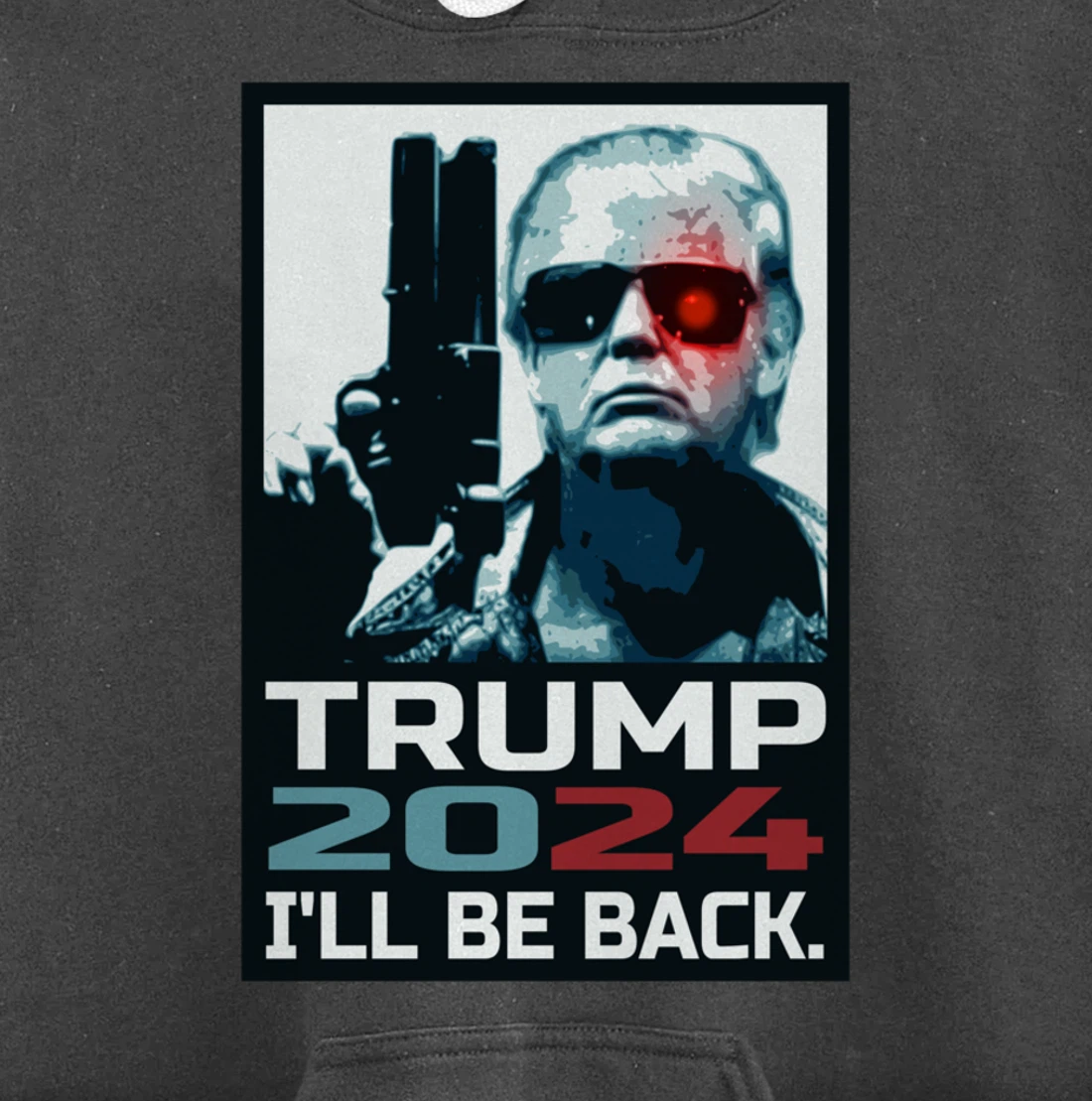 Trump 2024 | I'll Be Back | Elect Donald Trump 2024 Election Pullover Hoodie