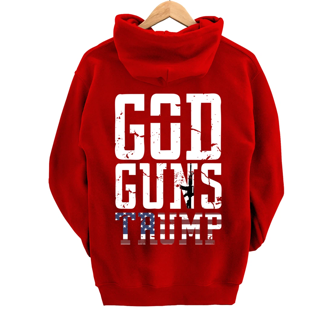 GOD GUNS TRUMP Christian President Trump Supporter Gift Pullover Hoodie