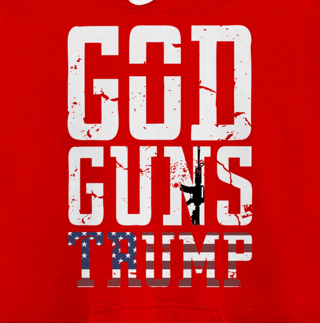 GOD GUNS TRUMP Christian President Trump Supporter Gift Pullover Hoodie