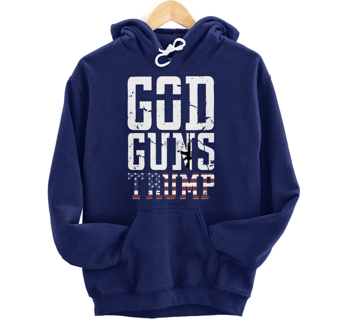 GOD GUNS TRUMP Christian President Trump Supporter Gift Pullover Hoodie