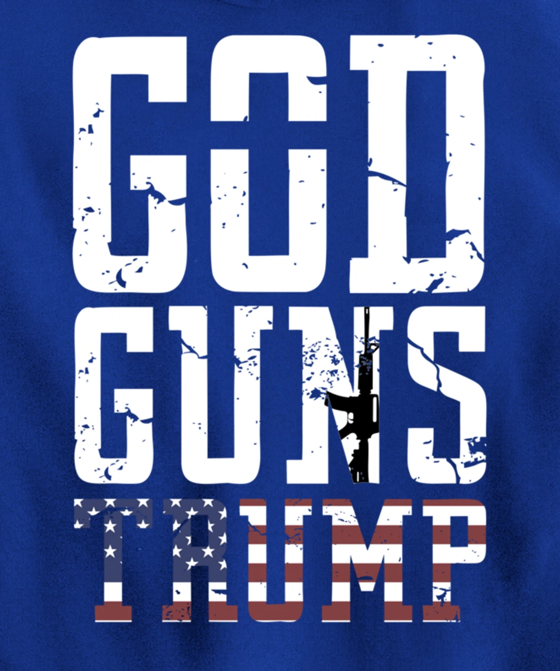 GOD GUNS TRUMP Christian President Trump Supporter Gift Pullover Hoodie