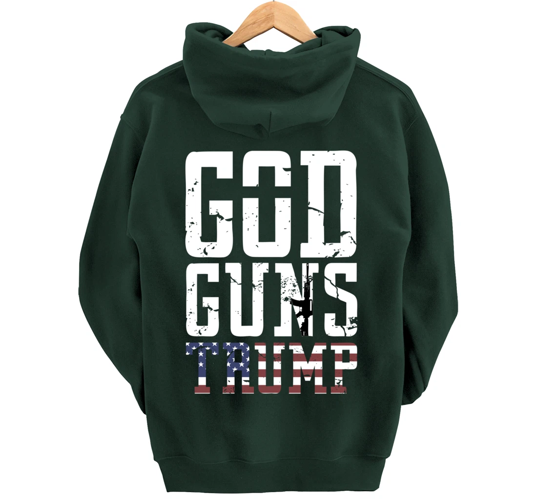 GOD GUNS TRUMP Christian President Trump Supporter Gift Pullover Hoodie