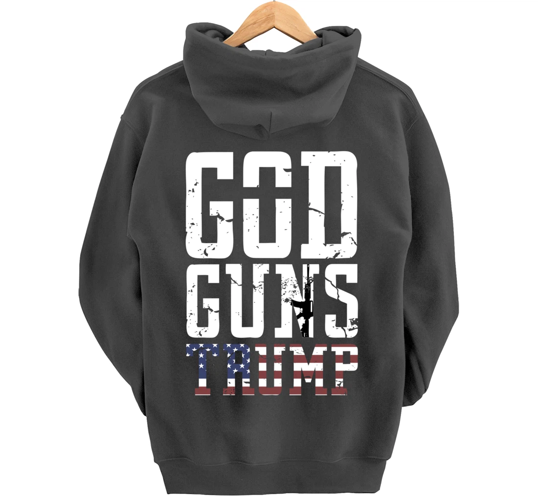 GOD GUNS TRUMP Christian President Trump Supporter Gift Pullover Hoodie
