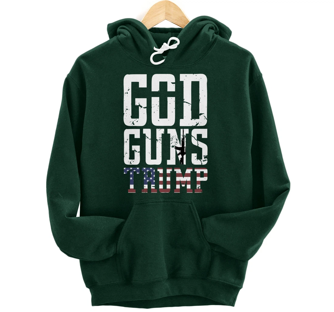 GOD GUNS TRUMP Christian President Trump Supporter Gift Pullover Hoodie