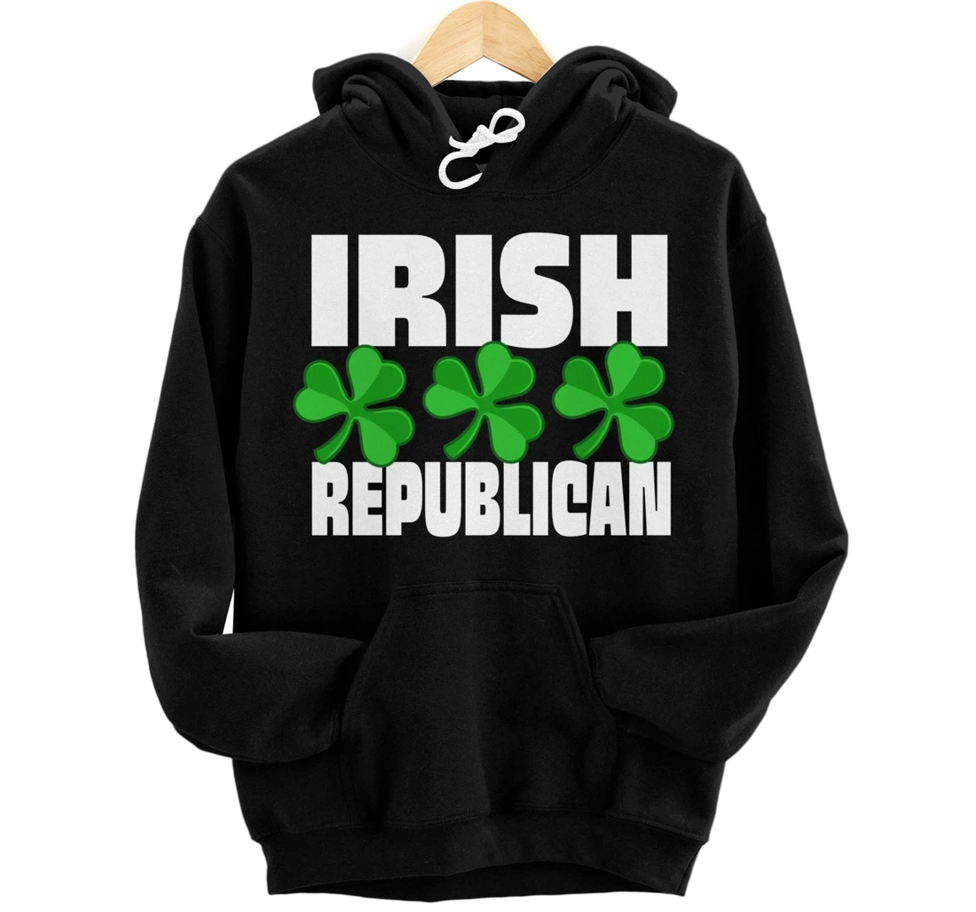 Irish Republican St. Patrick's Day Proud Trump Supporter Pullover Hoodie