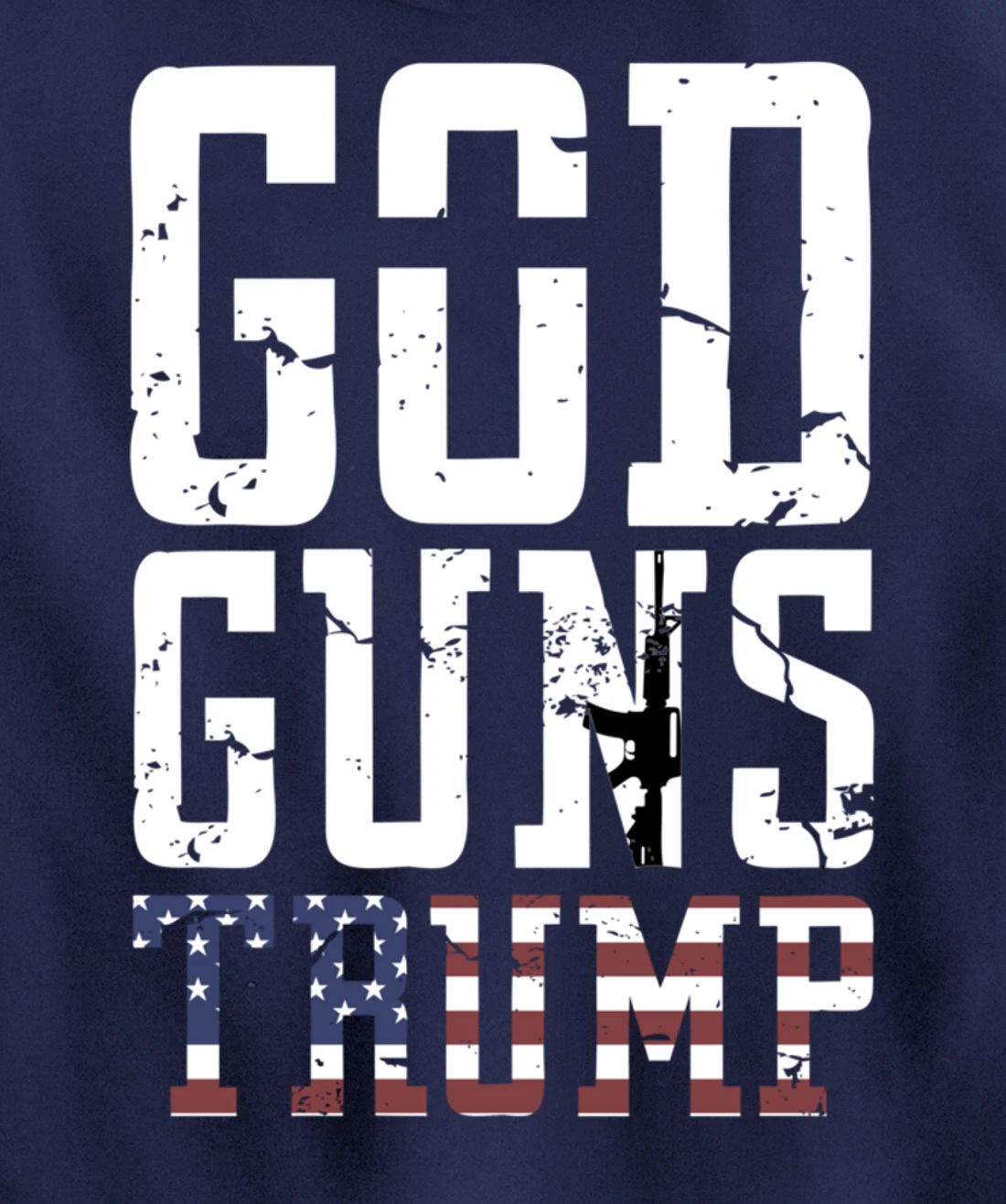 GOD GUNS TRUMP Christian President Trump Supporter Gift Pullover Hoodie
