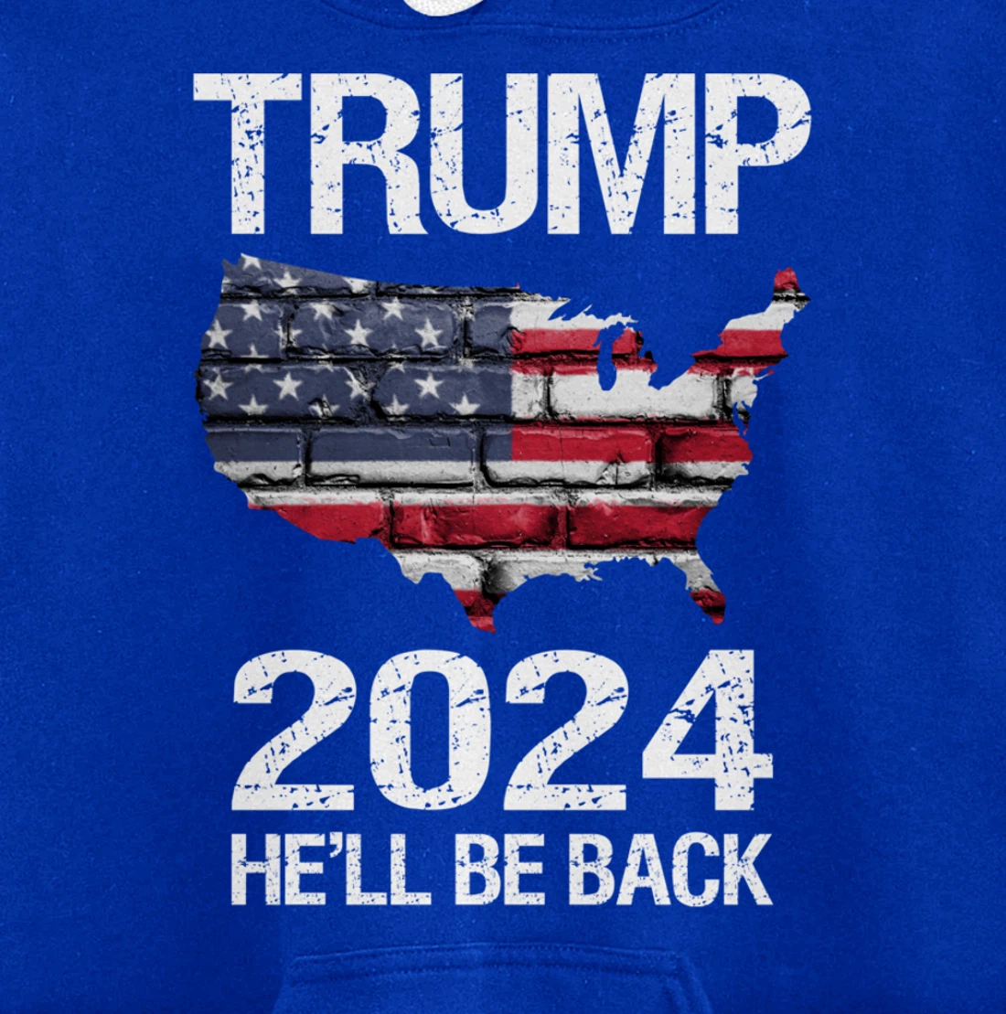 TRUMP 2024 HE'LL BE BACK Pullover Hoodie