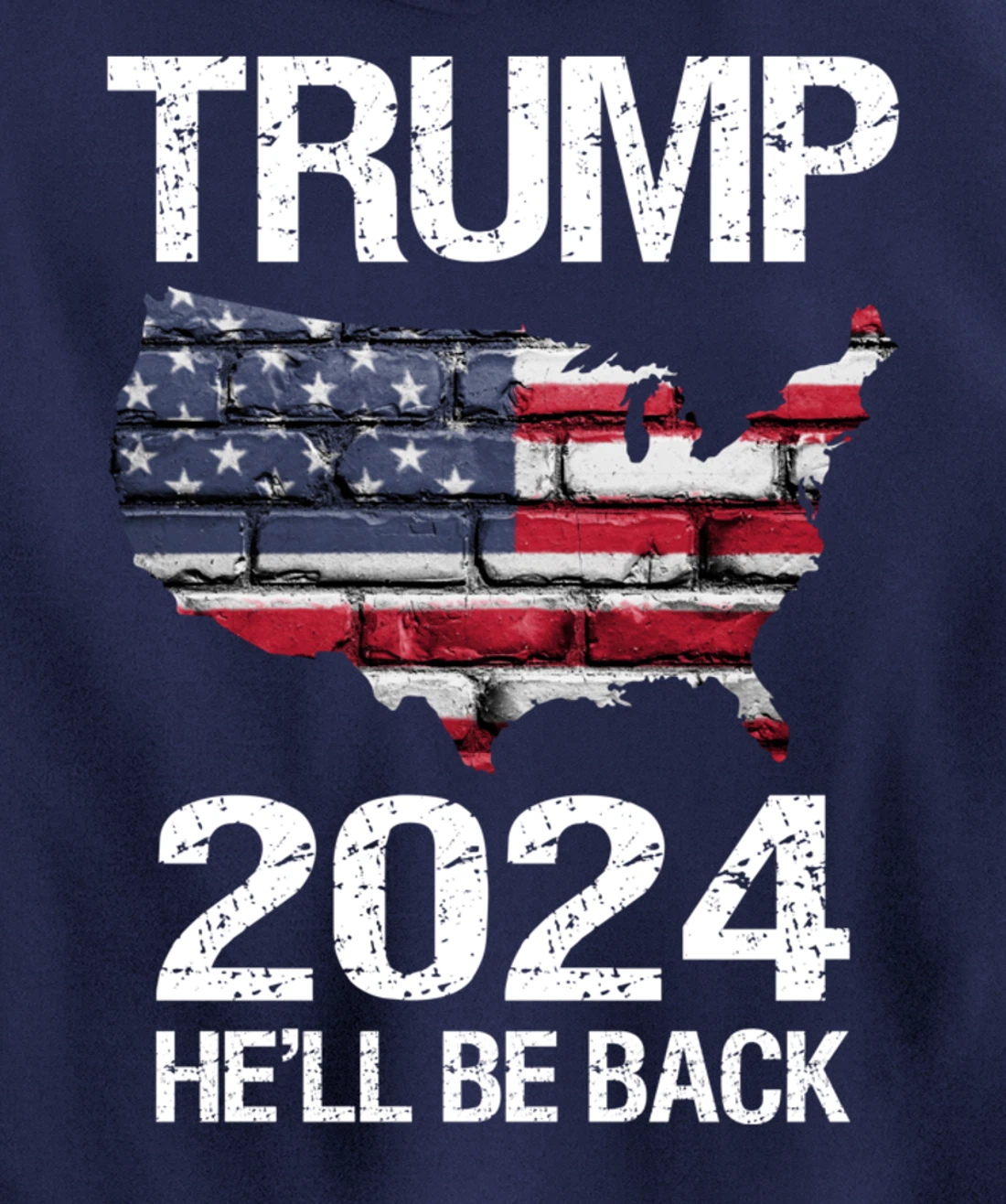 TRUMP 2024 HE'LL BE BACK Pullover Hoodie
