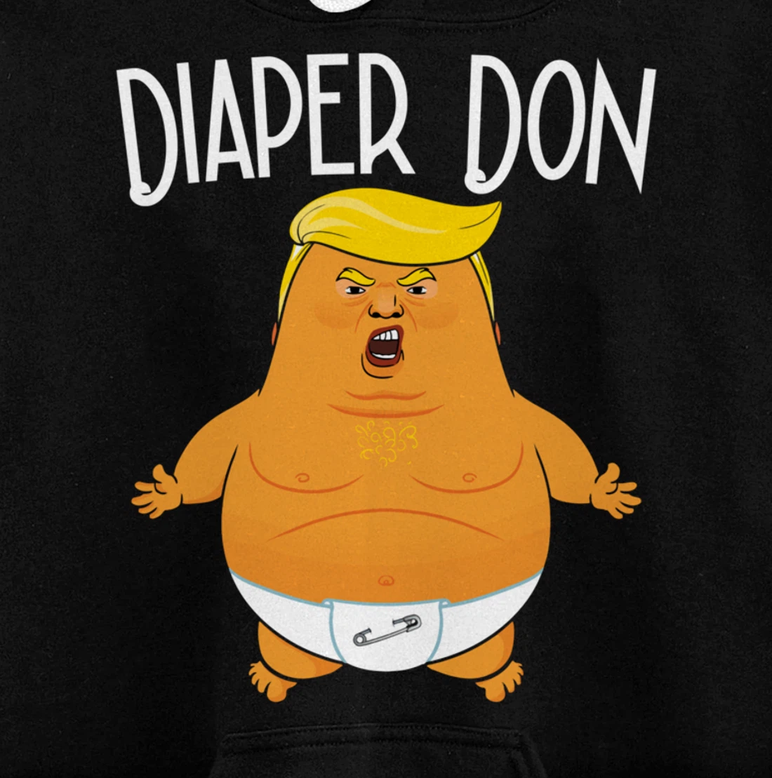 Funny Diaper Don Baby Trump Pullover Hoodie