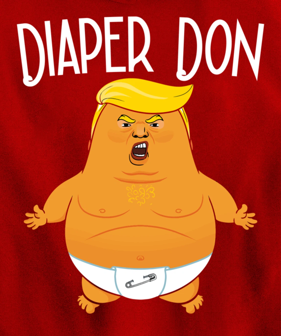Funny Diaper Don Baby Trump Pullover Hoodie