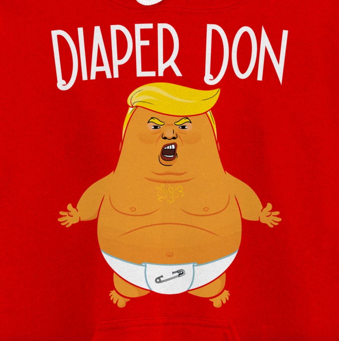 Funny Diaper Don Baby Trump Pullover Hoodie