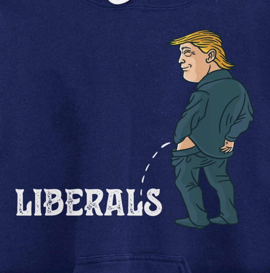 President Trump Pissing on Liberals USA Patriotic Republican Pullover Hoodie