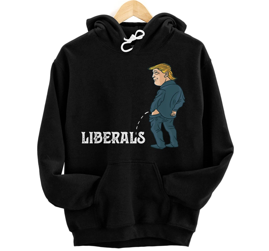 President Trump Pissing on Liberals USA Patriotic Republican Pullover Hoodie