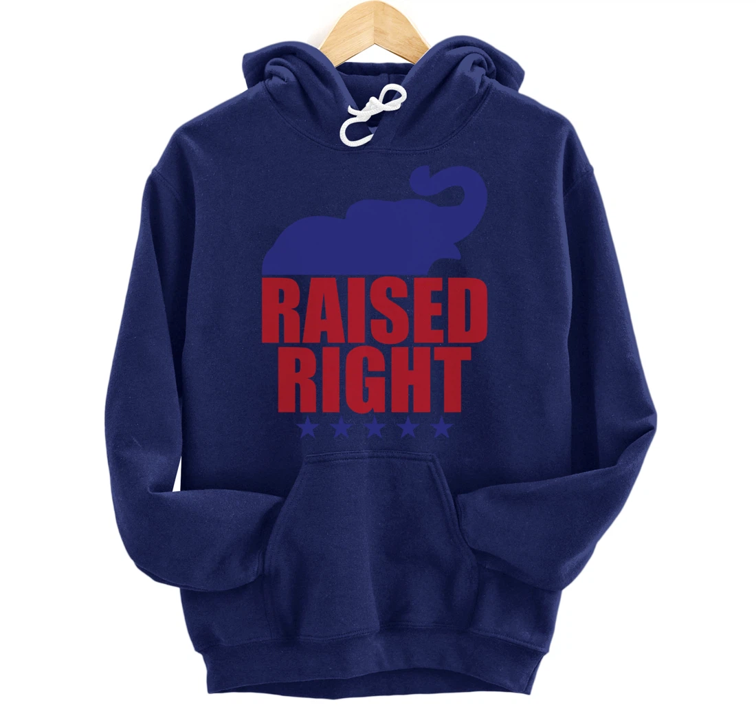 Raised Right Donald Trump Supporter Republican Elephant Pullover Hoodie