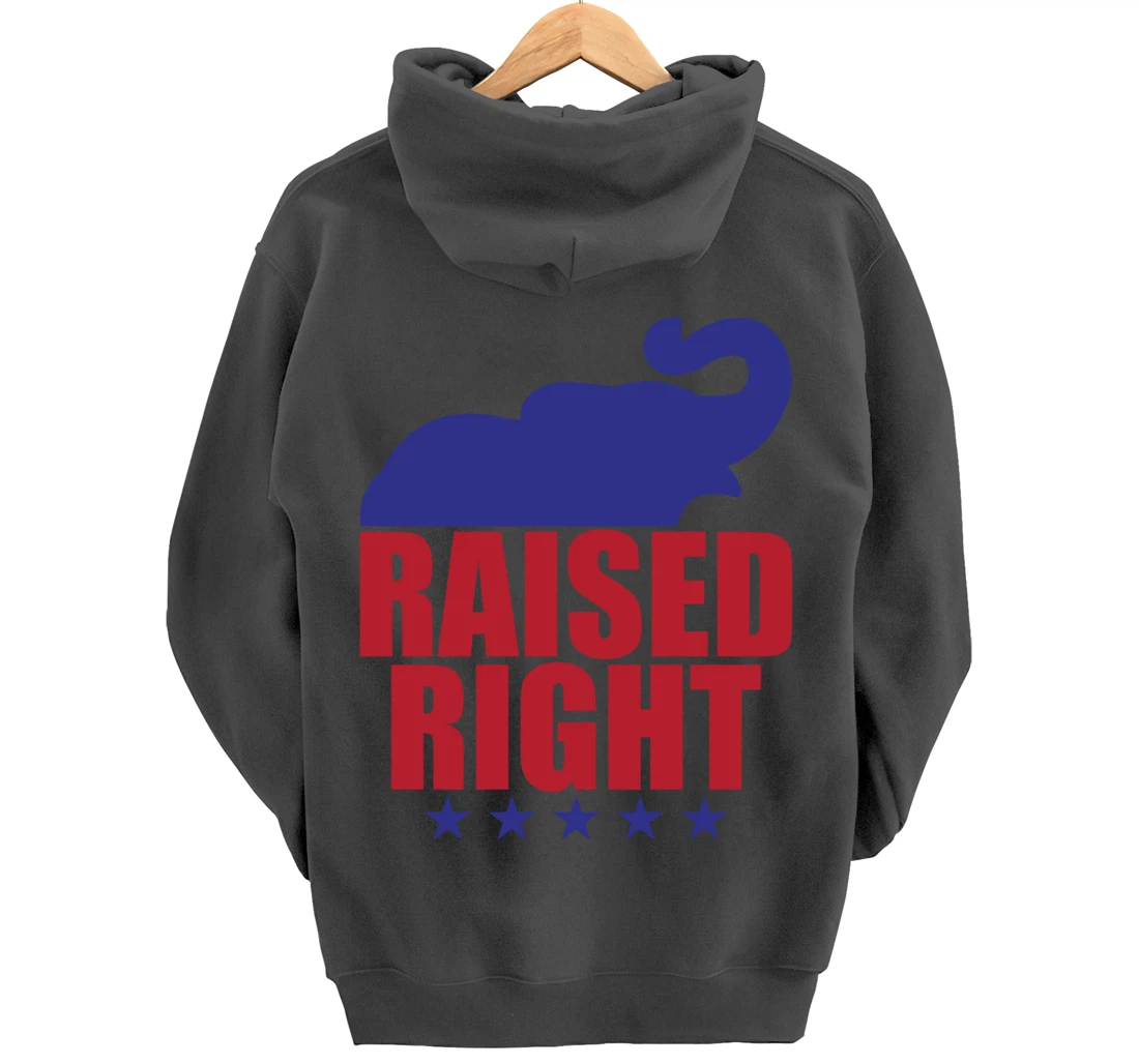 Raised Right Donald Trump Supporter Republican Elephant Pullover Hoodie
