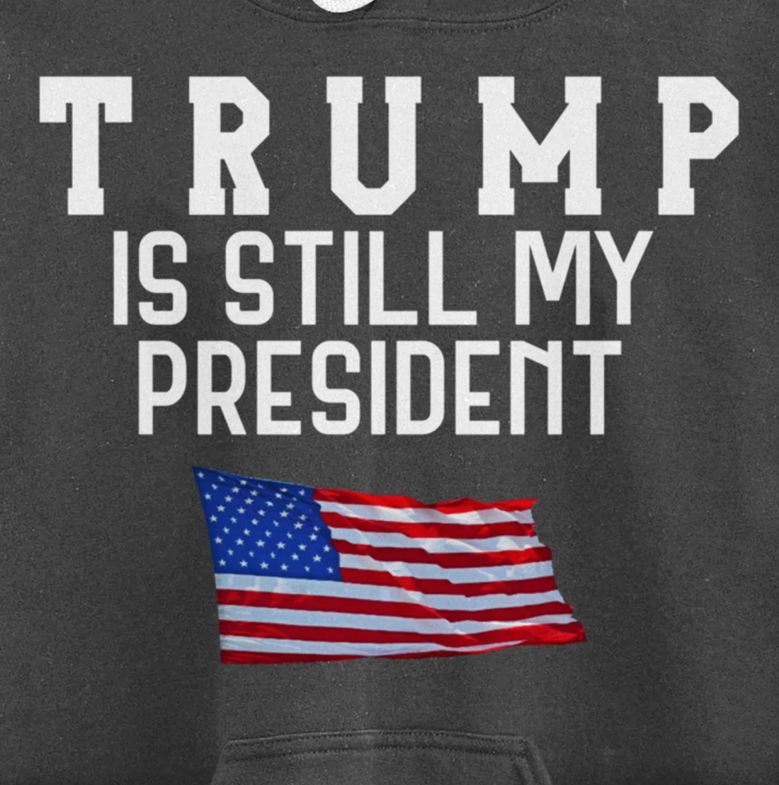 Still My President Trump Pullover Hoodie