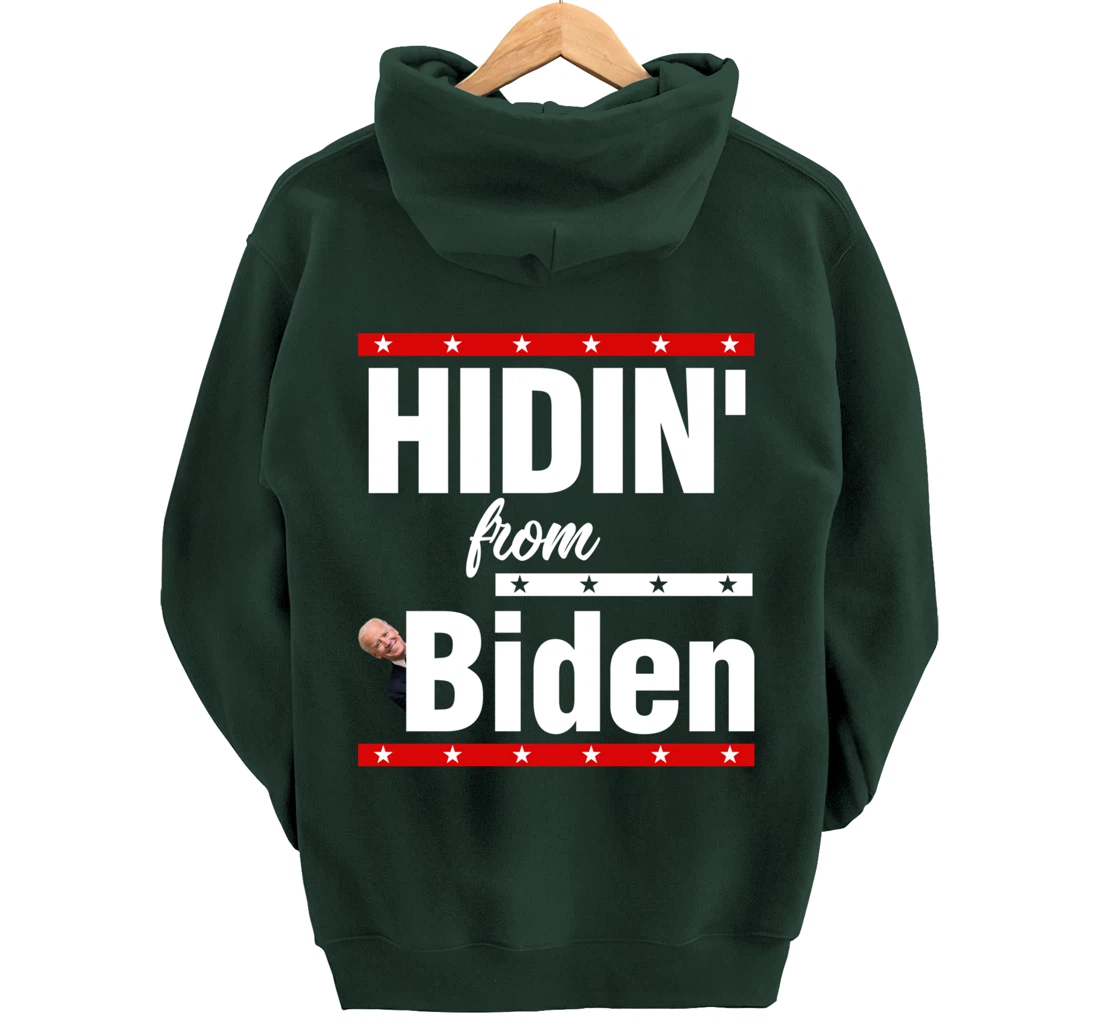 Hidin From Biden Shirt Creepy Joe Trump Campaign Gift Pullover Hoodie