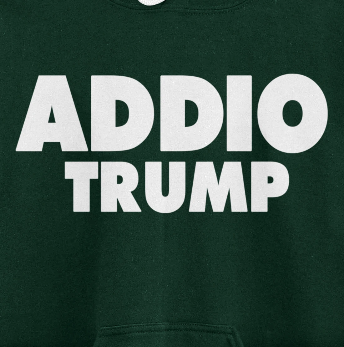 Addio Trump Goodbye Political Democrats Italy Italian 86 45 Pullover Hoodie