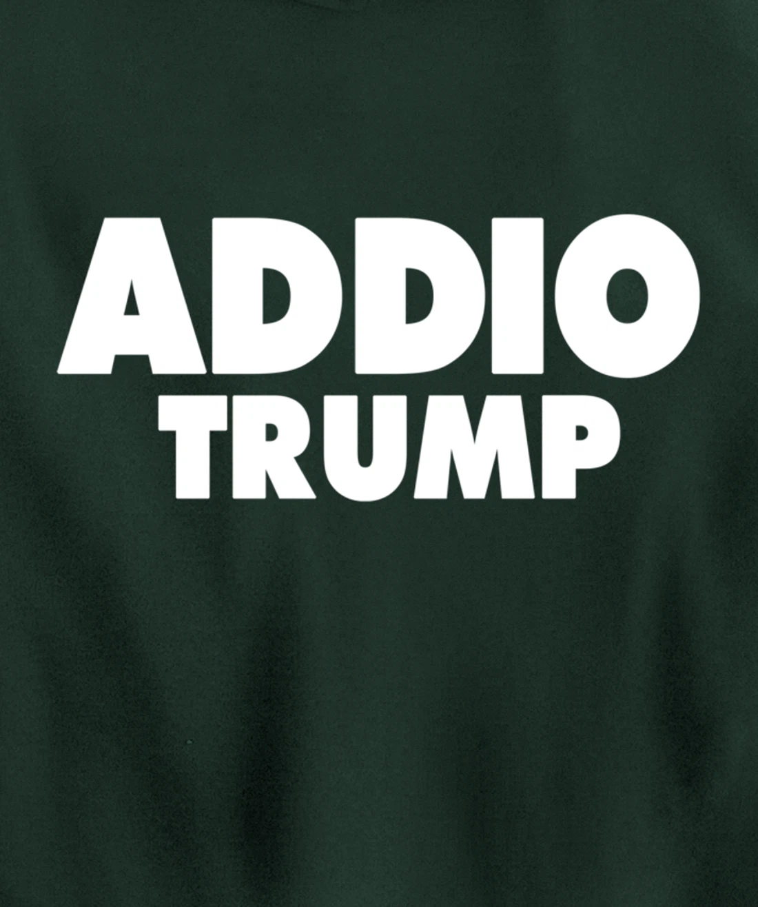 Addio Trump Goodbye Political Democrats Italy Italian 86 45 Pullover Hoodie