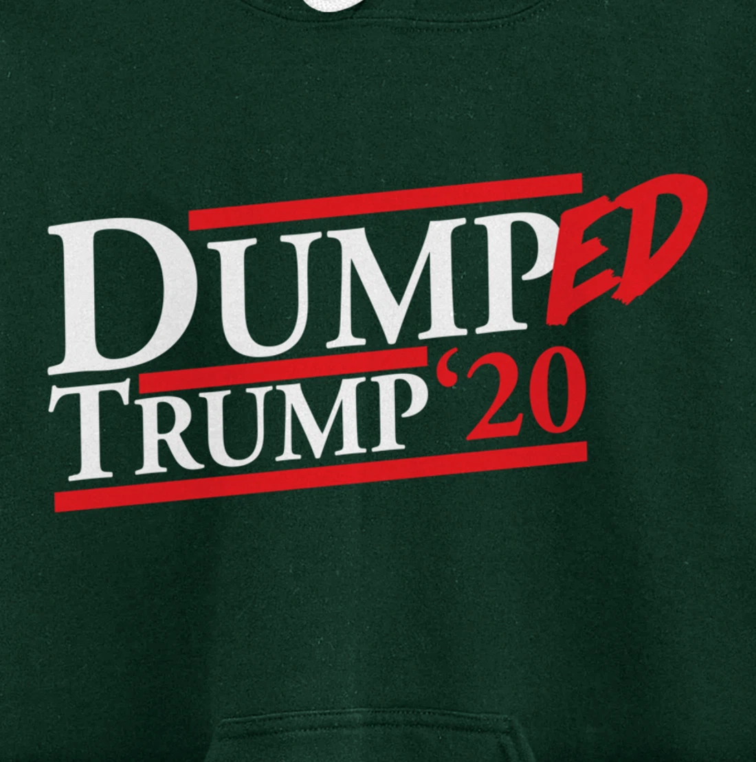 Dumped Trump '20 Big Bold Red and White Anti-Trump Design Pullover Hoodie