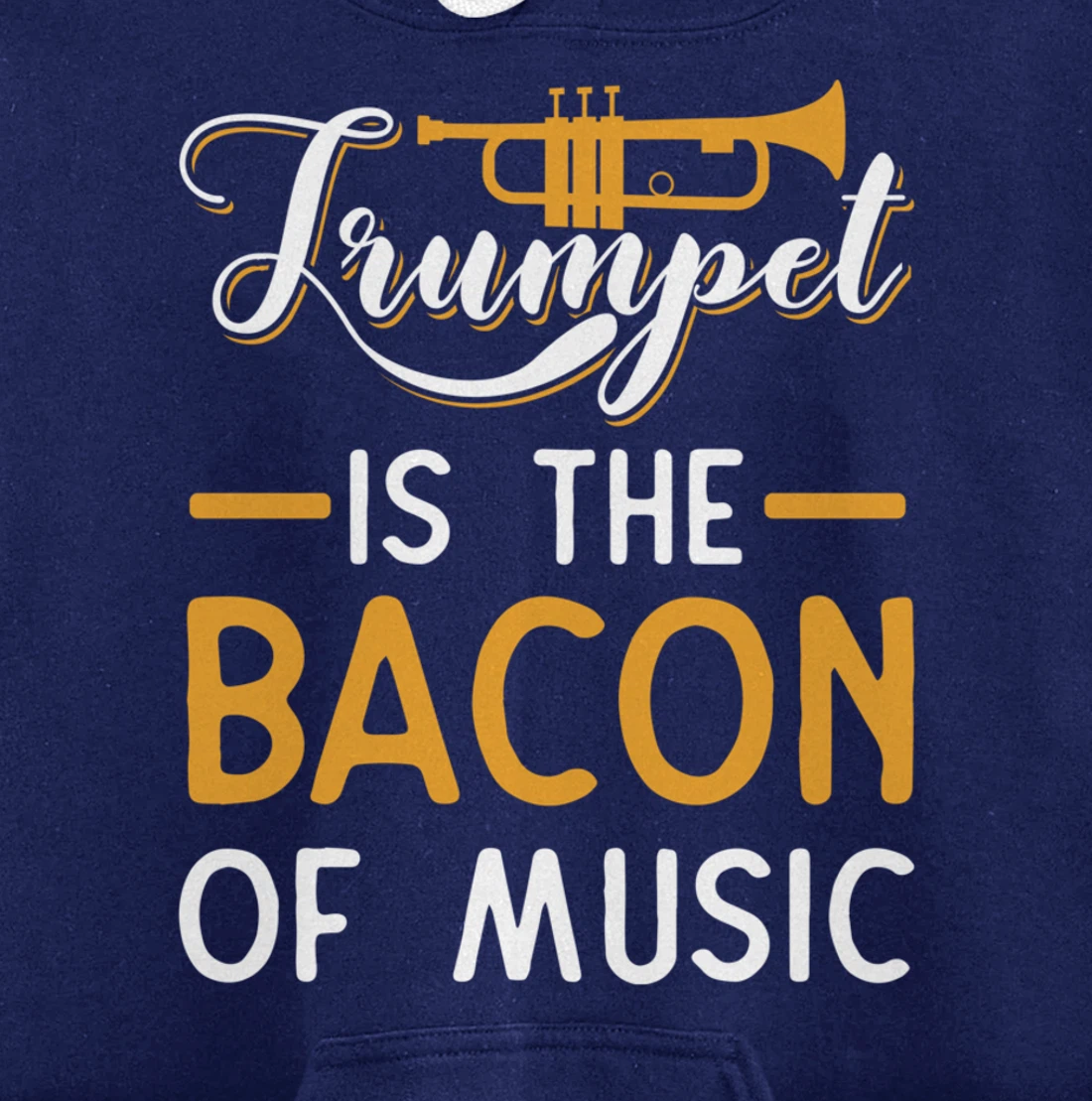 Funny Trumpet Gifts For Men Women Fun Band Musician Player Pullover Hoodie