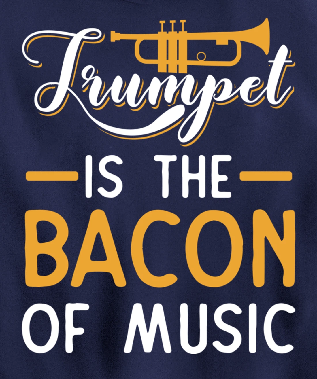 Funny Trumpet Gifts For Men Women Fun Band Musician Player Pullover Hoodie