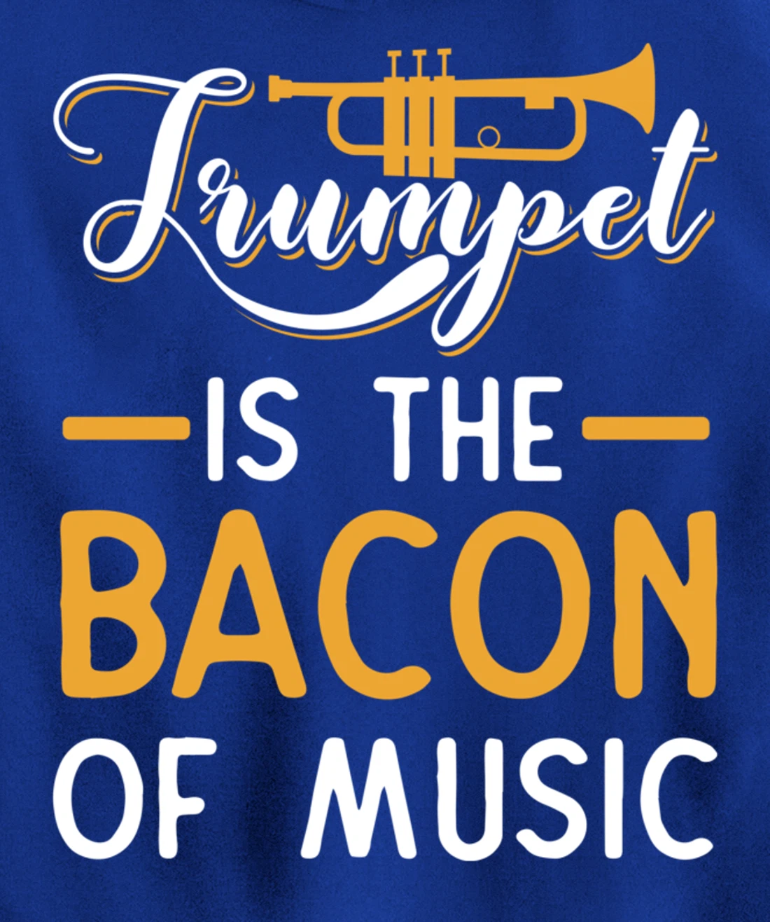 Funny Trumpet Gifts For Men Women Fun Band Musician Player Pullover Hoodie