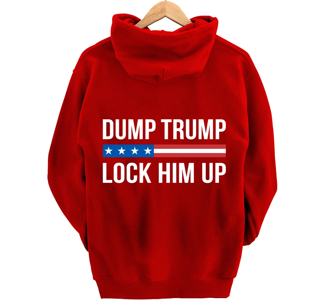 Dump Trump - Lock Him Up - Pullover Hoodie