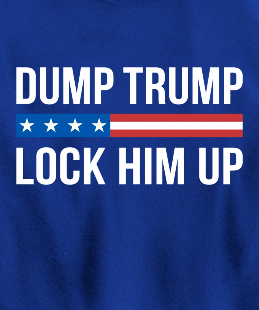 Dump Trump - Lock Him Up - Pullover Hoodie